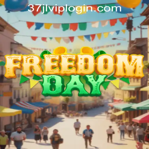 FreedomDay Game: Explore the Thrill of Strategic Play with 37JL.COM